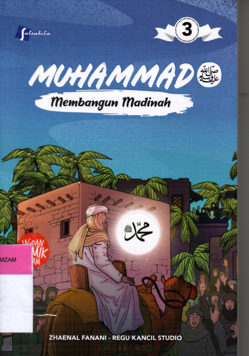Muhammad SAW : Membangun Madinah